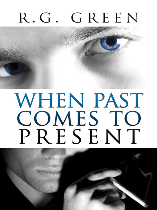 Title details for When Past Comes to Present by R.G. Green - Available